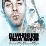 DJ Whoo Kid and Travis Barker Mixtape Cover